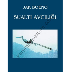 Jak Boeno - Sualtı Avcılığı (Eğitim ve Teknik Rehber)